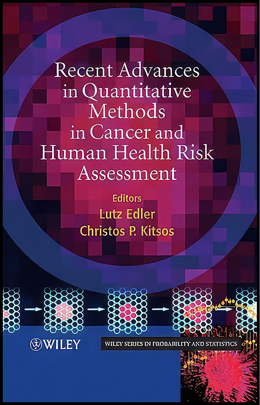 Recent Advances in Quantitative Methods in Cancer and Human Health Risk Assessment